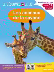 Je découvre et je lis : niveau 2 - les animaux de la savane - fin de CP et CE1