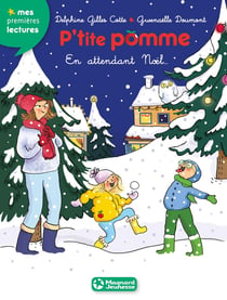 P'tite Pomme Tome 8 : en attendant Noël...