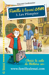 Famille à l'essai.com Tome 3 : les Plimpier