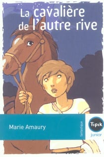 La cavaliere de l'autre rive