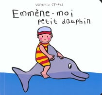 emmene moi petit dauphin