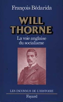Will Thorne : La voie anglaise du socialisme