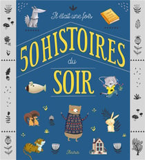 Il était une fois 50 histoires du soir