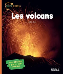 Les volcans - avec 12 cartes à gratter pour te tester