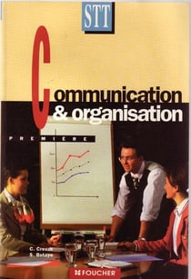 Communication et organisation - 1e stt