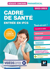 Réussite concours : cadre de santé - entrée en IFCS - préparation complète - tout-en-un ! (édition 2022/2023)