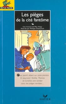 Les pieges de la cite fantome