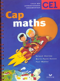 Cap Maths : CE1 - fichier d'entraînemment (édition 2001)