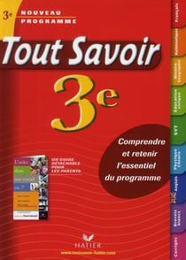 Tout savoir - 3ème