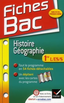 Fiches bac Tome 18 : histoire-géographie - 1ères L, ES, S