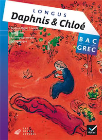 Grec - terminale - daphnis et chloé livre 1 - oeuvre complète - livre de l'élève (édition 2015)