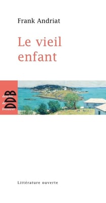 Le Vieil Enfant