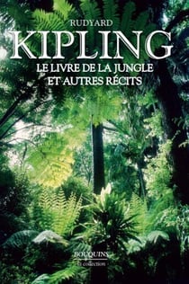 Le livre de la jungle - et autres récits