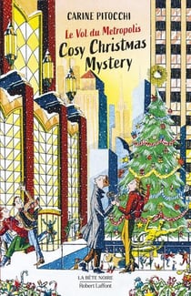 Cosy Christmas Mystery : Le Vol du Metropolis