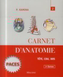 Carnet d'anatomie Tome 2 : Tête, cou, dos (3e édition)