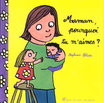 Maman pourquoi tu m'aimes