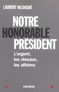 Notre honorable president