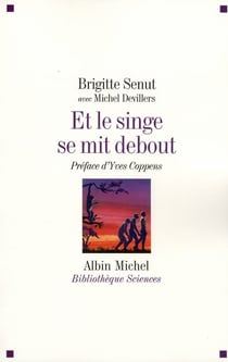 Et le singe se mit debout...