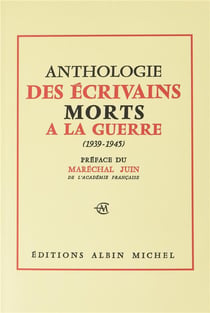 Anthologie des écrivains morts à la guerre 1939-1945