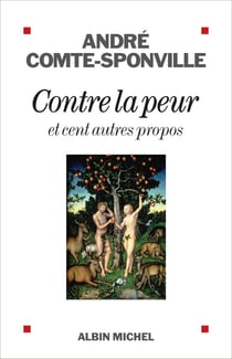 Contre la peur et cent autres propos