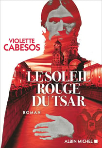 Le soleil rouge du tsar