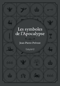 Les symboles de l'Apocalypse - 60 mots-clés