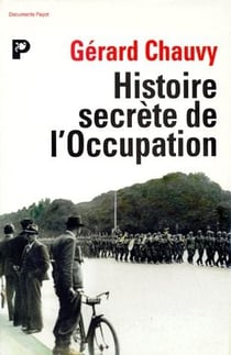 Histoire secrète de l'occupation