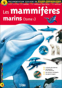 Les mammifères marins Tome 1