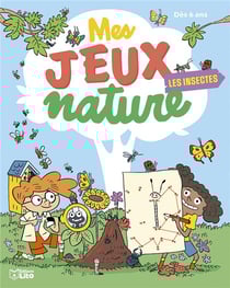 Mes jeux nature : Les insectes