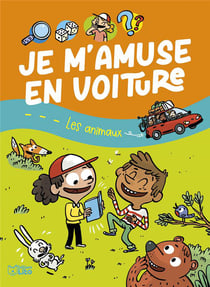 Je m'amuse en voiture : Les animaux