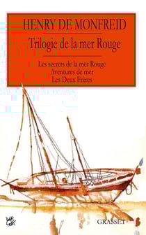 Trilogie de la Mer Rouge - secrets de la Mer Rouge - aventures de mer - les deux frères