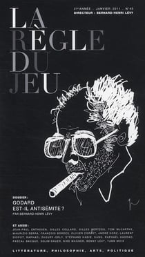La règle du jeu n.45 : Godard est-il antisémite ?