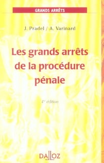 Grands arrets de procedure penale (4e edition)