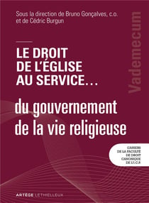 Le droit de l'eglise au service... du gouvernement de la vie religieuse - vademecum