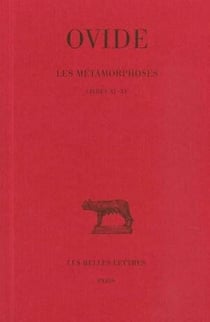 Les métamorphoses Tome 3 - livres XI-XV