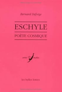 Eschyle, poète cosmique
