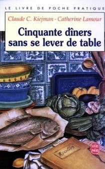 Cinquante diners sans se lever de table