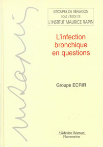 L'infection bronchique en questions coll groupe de reflexion