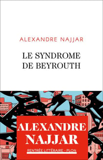 Le syndrôme de Beyrouth