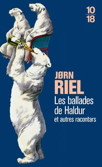 Les ballades de haldur et autres racontars