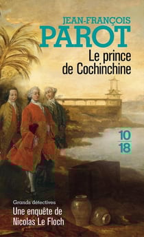 Les enquêtes de Nicolas Le Floch Tome 14 : le prince de Cochinchine