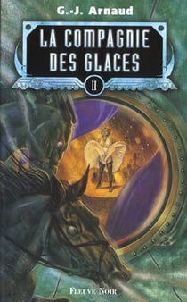 La compagnie des glaces t.2