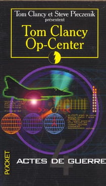 Op-center Tome 4 : actes de guerre