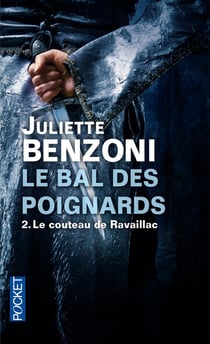 Le bal des poignards Tome 2 - le couteau de Ravaillac