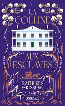 La colline aux esclaves