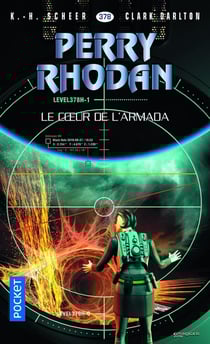 Perry Rhodan - cycle 16 - l'armada infinie Tome 25 : le coeur de l'armada