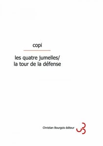 Les quatre jumelles/La tour de la Défense