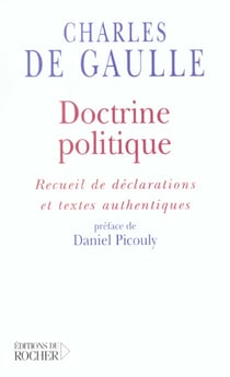 Doctrine politique : Recueil de déclarations et textes authentiques
