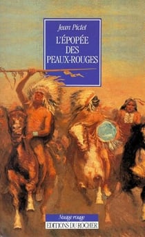 L'epopee des peaux-rouges