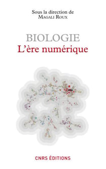 Biologie - l'ère numérique